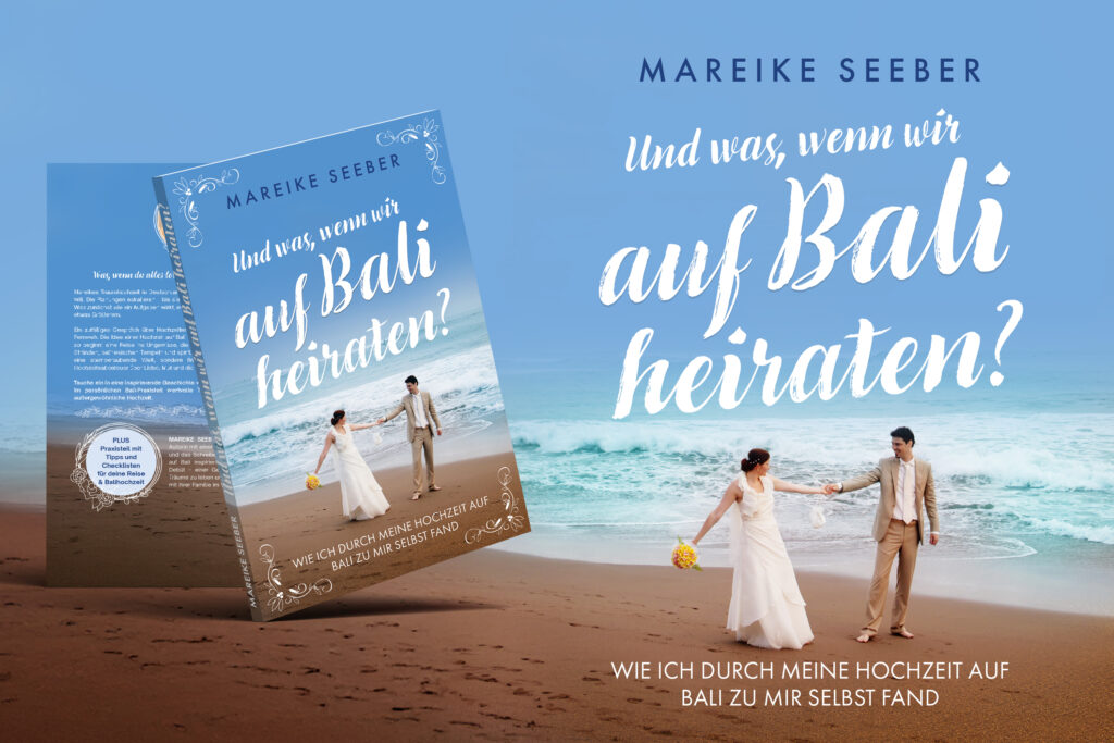 Und was, wenn wir auf Bali heiraten? Buchcover